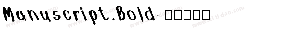 Manuscript Bold字体转换